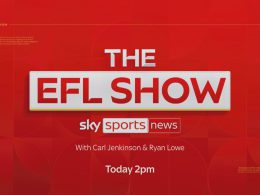 The EFL Show Airs on Sky Sports News at 2pm